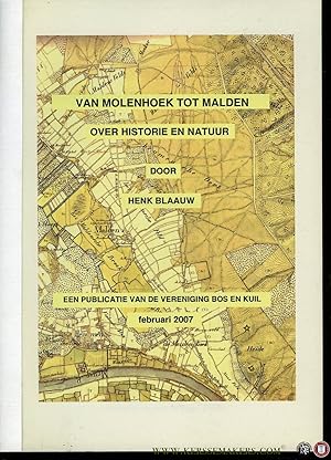Bild des Verkufers fr Van Molenhoek tot Malden over historie en natuur zum Verkauf von Emile Kerssemakers ILAB
