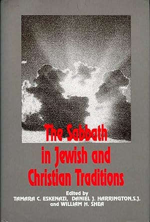 Bild des Verkufers fr The Sabbath in Jewish and Christian Traditions. zum Verkauf von Emile Kerssemakers ILAB