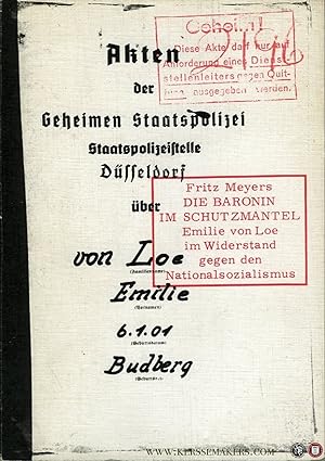 Seller image for Die Baronin im Schutzmantel. Emilie von Loe im Widerstand gegen den Nationalsozialismus. for sale by Emile Kerssemakers ILAB