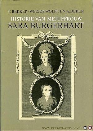 Bild des Verkufers fr Historie van Mejuffouw Sara Burgerhardt. Naar de eerste druk van 1782 uitgegeven met inleiding een aant. door P.J. Buijnsters. zum Verkauf von Emile Kerssemakers ILAB