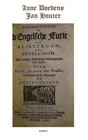 Image du vendeur pour Gedachtenisse van d'Engelsche Furie op de Vlietstroom, en der Schellingh door Frans Esausz. den Heussen mis en vente par Emile Kerssemakers ILAB