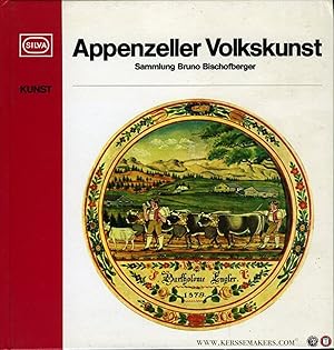 Seller image for Appenzeller Volkskunst. Sammlung Bruno Bischofberger for sale by Emile Kerssemakers ILAB