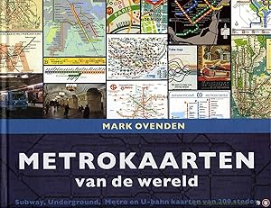 Seller image for Metrokaarten van de wereld. Subway, Underground, Metro en U-bahn kaarten van 200 steden for sale by Emile Kerssemakers ILAB