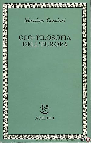 Bild des Verkufers fr Geo-filosofia dell'Europa zum Verkauf von Emile Kerssemakers ILAB
