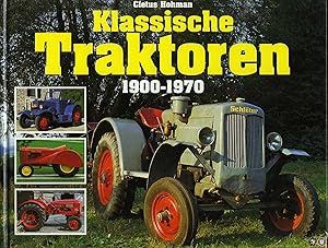 Bild des Verkufers fr Klassische Traktoren. Album der klassischen Traktoren von 1900 bis 1970. zum Verkauf von Emile Kerssemakers ILAB