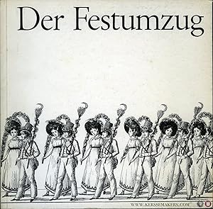 Immagine del venditore per Der Festumzug. Ein volkskundlicher Beitrag zum Festwesen des 19. Jahrhunderts in der Schweiz. venduto da Emile Kerssemakers ILAB