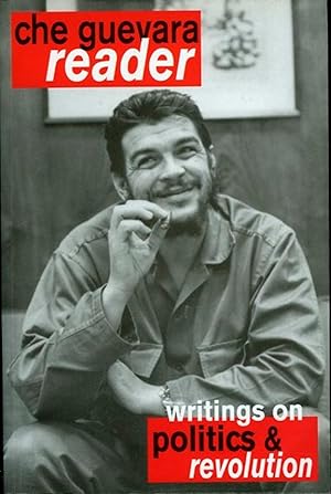 Bild des Verkufers fr Che Guevara Reader. Writings on Politics & Revolution. (2nd. EXPANDED EDITION) zum Verkauf von Emile Kerssemakers ILAB