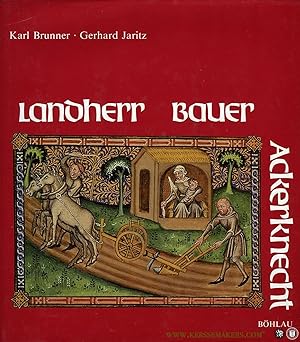 Seller image for Landherr, Bauer, Ackerknecht. Der Bauer im Mittelalter: Klischee und Wirklichkeit for sale by Emile Kerssemakers ILAB
