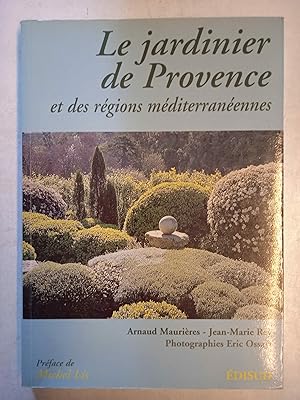 Le jardinier de Provence et des régions méditerranéennes