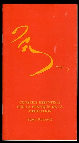 Seller image for Conseils essentiels sur la pratique de la meditation. for sale by Emile Kerssemakers ILAB