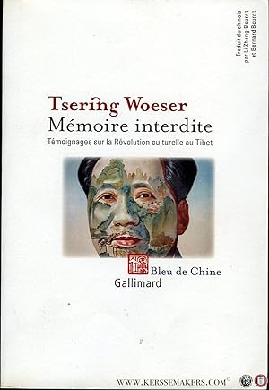 Image du vendeur pour Mmoire interdite. Tmoignages sur la Rvolution culturelle au Tibet mis en vente par Emile Kerssemakers ILAB