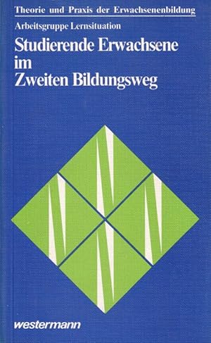 Image du vendeur pour Studierende Erwachsene im Zweiten Bildungsweg mis en vente par Clivia Mueller