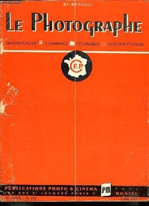 Bild des Verkufers fr Le photographe n 743 - Congrs G.N.P.P., 8 mars 1951, Congrs des ngociants en articles photo et cinma, Examen des voeux prsents par les rgions, Runion des ngociants de l'ile de France, Fdration nationale des syndicats zum Verkauf von Le-Livre