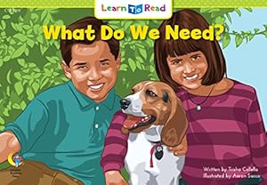 Seller image for What Do We Need? Learn to Read, Social Studies (Social Studies Learn to Read) for sale by Reliant Bookstore