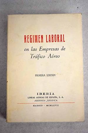 Seller image for Rgimen laboral en las Empresas de Trfico Areo for sale by Alcan Libros