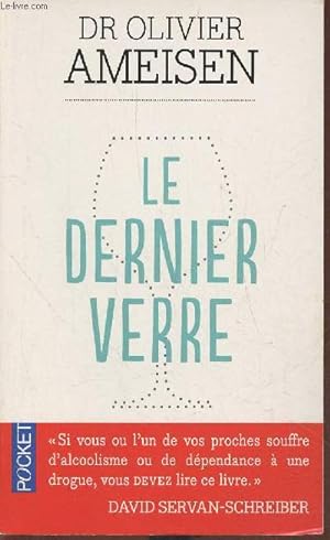 Bild des Verkufers fr Le dernier verre zum Verkauf von Le-Livre