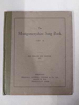 Bild des Verkufers fr The Montgomeryshire Song Book Old National Airs zum Verkauf von Cambridge Rare Books