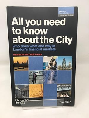 Immagine del venditore per All You Need to Know About the City: Who Does What and Why in London's Financial Markets (All You Need to Know Guides) venduto da Cambridge Recycled Books