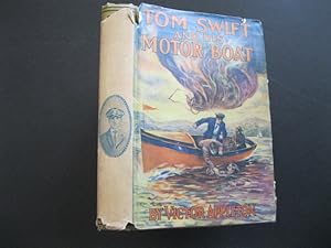 TOM SWIFT AND HIS MOTOR BOAT