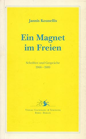 Seller image for Jannis Kounellis. Ein Magnet Im Freien. Schriften Und Gespraeche 1966 - 1989 for sale by Stefan Schuelke Fine Books