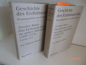 Das Erzbistum Köln im späten Mittelalter 1191 - 1515. (= Geschichte des Erzbistums Köln, Band II,...