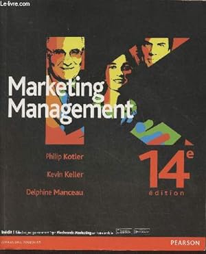 Immagine del venditore per Marketing management- 14e dition venduto da Le-Livre