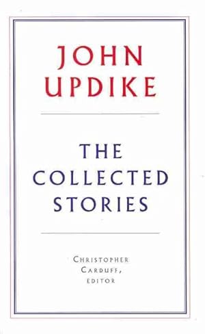Bild des Verkufers fr John Updike : The Collected Stories zum Verkauf von GreatBookPrices