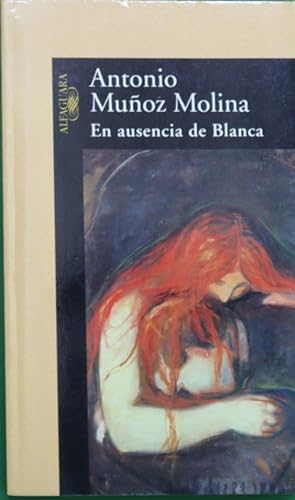 Imagen del vendedor de En ausencia de Blanca a la venta por Librería Alonso Quijano