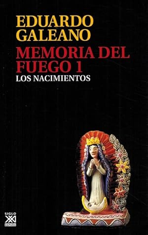 Image du vendeur pour Memoria del fuego 1: los nacimientos. mis en vente par La Librera, Iberoamerikan. Buchhandlung