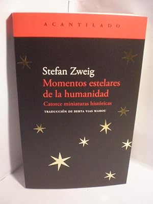 Imagen del vendedor de Momentos estelares de la humanidad. Catorce miniaturas histricas a la venta por Librera Antonio Azorn