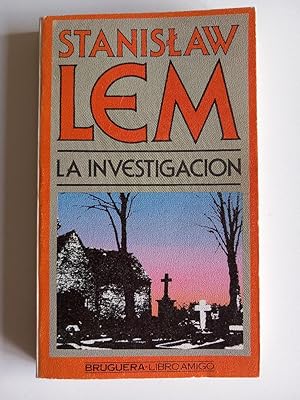 La investigación.