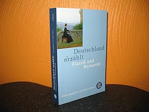 Seller image for Deutschland erzhlt: Klassik und Romantik. for sale by buecheria, Einzelunternehmen