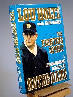 Image du vendeur pour The Fighting Spirit: A Championship Season at Notre Dame mis en vente par Henniker Book Farm and Gifts