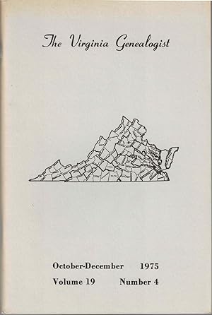 Imagen del vendedor de The Virginia Genealogist Vol. 19 No. 4, October-December 1975 a la venta por Kenneth Mallory Bookseller ABAA