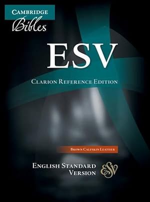 Seller image for ESV Clarion Reference Bible, Brown Calfskin Leather, ES485:X (Leather) for sale by CitiRetail