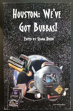 Houston: We've Got Bubbas! (The Bubbas of the Apocalypse)