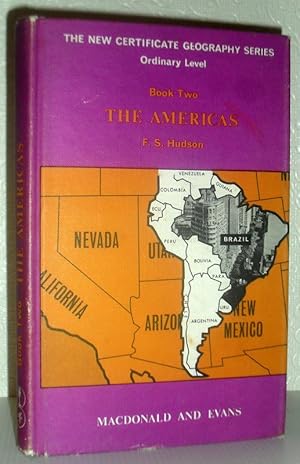 The Americas - The New Certificate Geography Series, Ordinary Level, Book Two