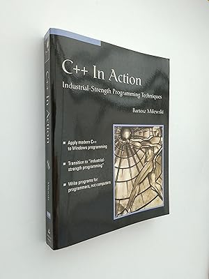 C++ In Action: Industrial-Strength Programming Techniques