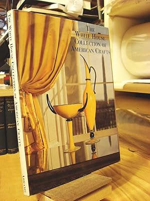 Seller image for The White House Collection of American Crafts for sale by Henniker Book Farm and Gifts