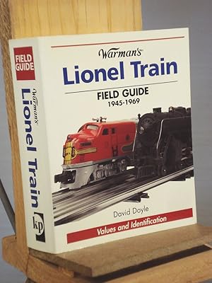 Seller image for Warman's Lionel Train Field Guide: Values And Identification (Warman's Field Guides Lionel Train 1945-1969: Values & Identificatio) for sale by Henniker Book Farm and Gifts