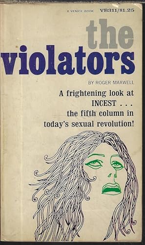 THE VIOLATORS; The Secret Prevalence of Incest