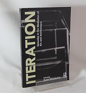 Iteration Episodes in the Mediation of Art and Architecture