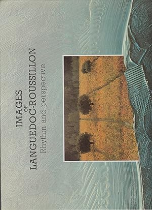 Seller image for Images of Languedoc-Roussillon: Rhythm and Perpective for sale by Robinson Street Books, IOBA