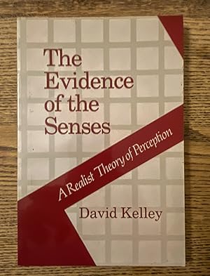 Imagen del vendedor de The Evidence of the Senses: A Realist Theory of Perception a la venta por Douglas Park Media