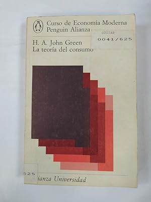 Imagen del vendedor de LA TEORIA DEL CONSUMO. CURSO DE ECONOMA MODERNA PENGUIN ALIANZA. a la venta por TraperaDeKlaus