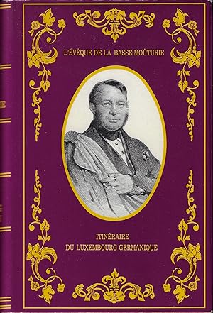 Image du vendeur pour Itinraire du Luxembourg germanique, ou Voyage historique et pittoreque dans le Grand-Duch mis en vente par Fellner Art Books