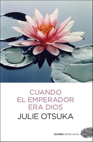 Imagen del vendedor de Cuando el emperador era Dios/ When the Emperor Was Divine -Language: spanish a la venta por GreatBookPrices