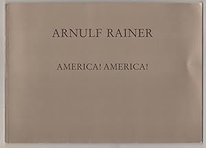 Bild des Verkufers fr Arnulf Rainer: America! America! 1980 - 1990 zum Verkauf von Jeff Hirsch Books, ABAA