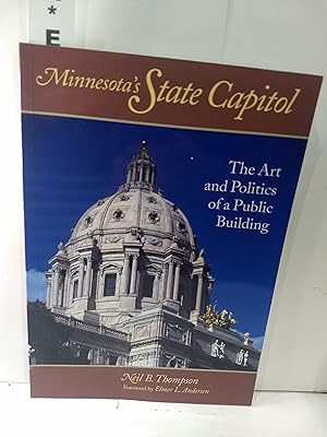 Bild des Verkufers fr Minnesota's State Capitol: The Art and Politics of a Public Building zum Verkauf von Fleur Fine Books