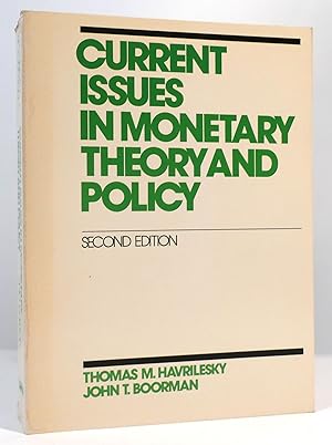 Imagen del vendedor de CURRENT ISSUES IN MONETARY THEORY AND POLICY a la venta por Rare Book Cellar